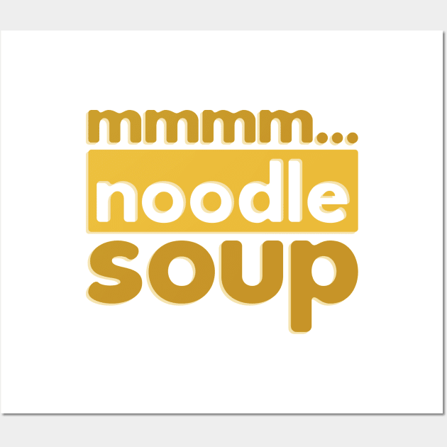 Mmm... Noodle Soup Wall Art by polliadesign